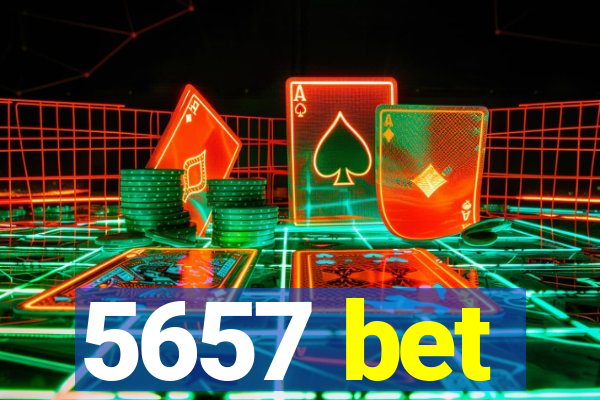 5657 bet